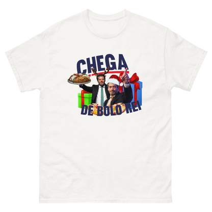 T-SHIRT | CHEGA DE BOLO REI