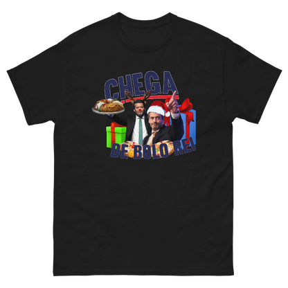 T-SHIRT | CHEGA DE BOLO REI