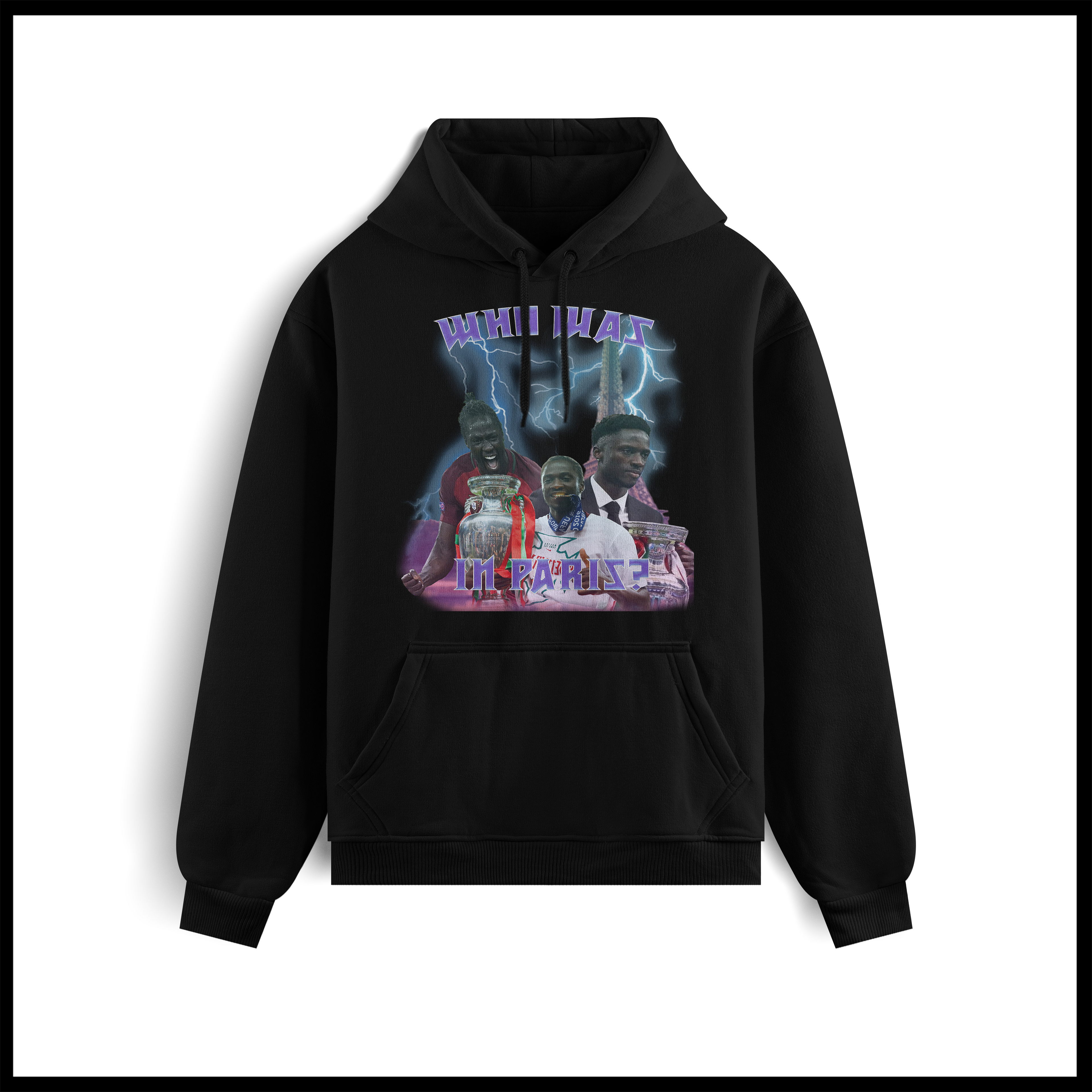 HOODIE WHO WAS IN PARIS?